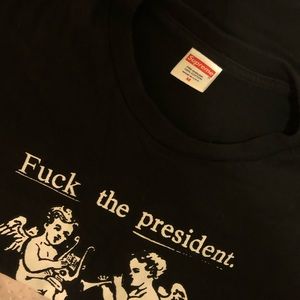 Fuck the president supreme tee